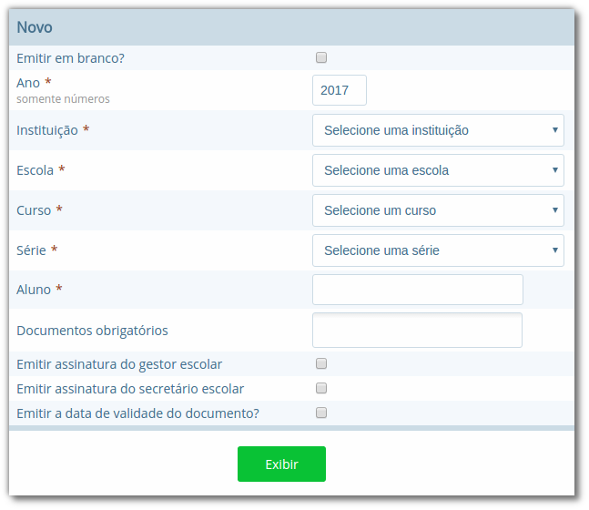 Formulário para processamento de atestado de vaga com campos "Emitir em branco", "Ano", "Instituição", "Escola", "Curso", "Série", "Aluno", "Documentos obrigatórios", "Emitir assinatura do gestor escolar", "Emitir assinatura do secretário escolar" e "Emitir a data de validade do documento", com botão "Exibir" abaixo