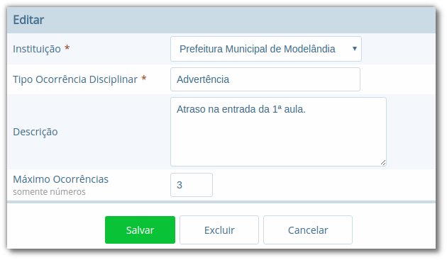 Formulário para editar tipos de ocorrências disciplinares com os campos "Instituição", "Tipo de Ocorrência Disciplinar", "Descrição" e "Máximo Ocorrências", com botões "Salvar", "Excluir" e "Cancelar"