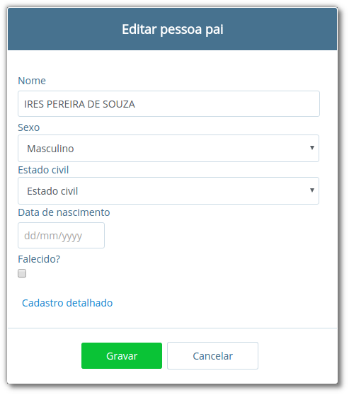 Formulário para cadastro rápido de pai ou mãe com os campos "Nome", "Sexo", "Estado civil", "Data de nascimento", "Falecido", com opção "Cadastro detalhado", botões "Gravar" e "Cancelar"