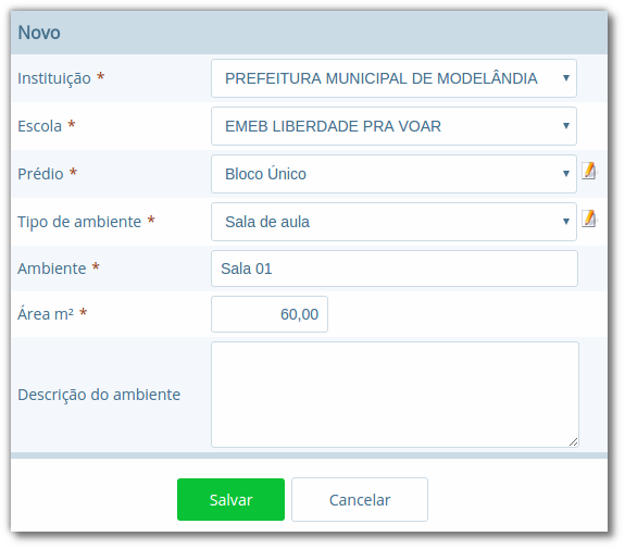Formulário para editar dados de um cômodo, com os campos "Instituição", "Escola", "Prédio", "Tipo de ambiente", "Ambiente", "Área m²" e "Descrição do ambiente", com os botões "Salvar" e "Cancelar"