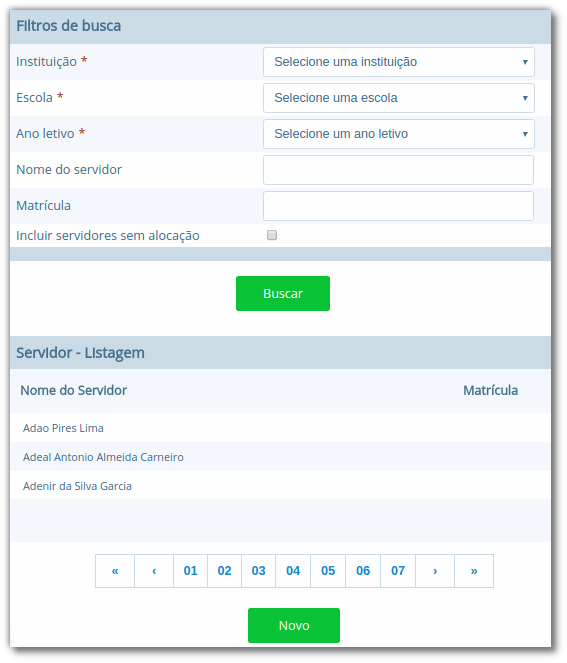 Fomulário para busca de servidores, com os campos "Instituição", "Escola", "Ano letivo", "Nome do servidor" e "Matrícula", com opção "Incluir servidores sem alocação", com botão "Buscar", gerando lista de servidores buscados abaixo com as colunas "Nome do Servidor" e "Matrícula", numeração abaixo para navegar dentre diversas páginas do retorno da busca